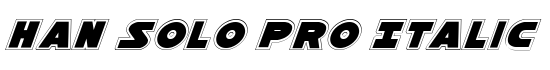Han Solo Pro Italic - Download Thousands of Free Fonts at FontZone.net