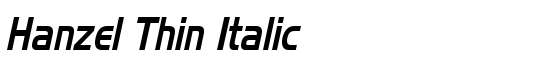 Hanzel Thin Italic - Download Thousands of Free Fonts at FontZone.net