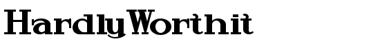 HardlyWorthit - Download Thousands of Free Fonts at FontZone.net