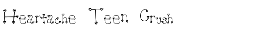 Heartache Teen Crush - Download Thousands of Free Fonts at FontZone.net