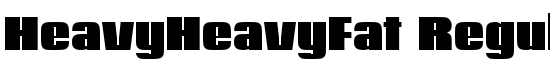 HeavyHeavyFat Regular - Download Thousands of Free Fonts at FontZone.net