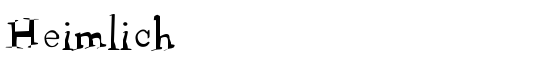 Heimlich - Download Thousands of Free Fonts at FontZone.net