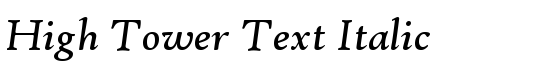 High Tower Text Italic - Download Thousands of Free Fonts at FontZone.net