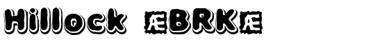 Hillock (BRK) - Download Thousands of Free Fonts at FontZone.net