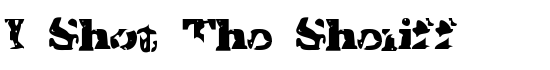 I Shot The Sheriff - Download Thousands of Free Fonts at FontZone.net