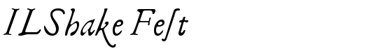 ILShakeFest - Download Thousands of Free Fonts at FontZone.net