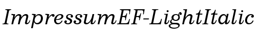 ImpressumEF-LightItalic - Download Thousands of Free Fonts at FontZone.net