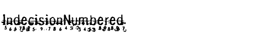 IndecisionNumbered - Download Thousands of Free Fonts at FontZone.net