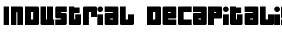 Industrial Decapitalist - Download Thousands of Free Fonts at FontZone.net