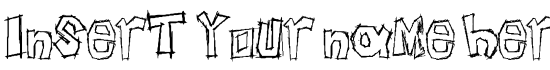 Insert your name here - Download Thousands of Free Fonts at FontZone.net