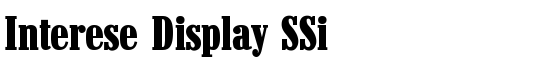 Interese Display SSi - Download Thousands of Free Fonts at FontZone.net