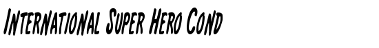 International Super Hero Cond - Download Thousands of Free Fonts at FontZone.net