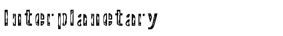 Interplanetary - Download Thousands of Free Fonts at FontZone.net