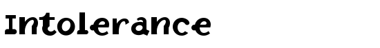 Intolerance - Download Thousands of Free Fonts at FontZone.net