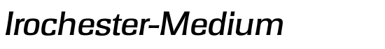 Irochester-Medium - Download Thousands of Free Fonts at FontZone.net