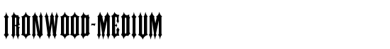 IRONWOOD-Medium - Download Thousands of Free Fonts at FontZone.net