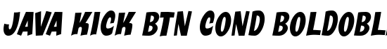 Java Kick BTN Cond BoldOblique - Download Thousands of Free Fonts at FontZone.net