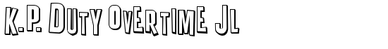 K.P. Duty Overtime JL - Download Thousands of Free Fonts at FontZone.net