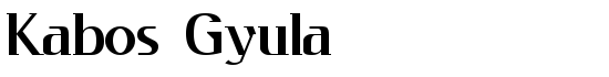 Kabos Gyula - Download Thousands of Free Fonts at FontZone.net