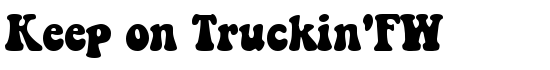 Keep on Truckin'FW - Download Thousands of Free Fonts at FontZone.net