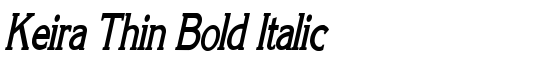 Keira Thin Bold Italic - Download Thousands of Free Fonts at FontZone.net