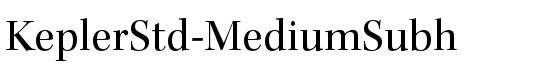 KeplerStd-MediumSubh - Download Thousands of Free Fonts at FontZone.net