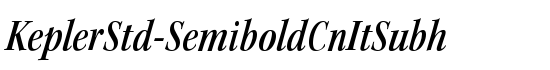 KeplerStd-SemiboldCnItSubh - Download Thousands of Free Fonts at FontZone.net