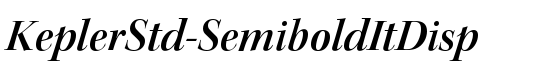 KeplerStd-SemiboldItDisp - Download Thousands of Free Fonts at FontZone.net