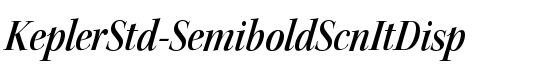 KeplerStd-SemiboldScnItDisp - Download Thousands of Free Fonts at FontZone.net