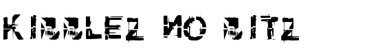 kibblez no bitz - Download Thousands of Free Fonts at FontZone.net