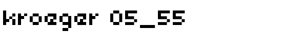 kroeger 05_55 - Download Thousands of Free Fonts at FontZone.net