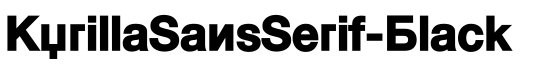 KyrillaSansSerif-Black - Download Thousands of Free Fonts at FontZone.net