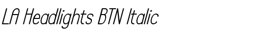 LA Headlights BTN Italic - Download Thousands of Free Fonts at FontZone.net