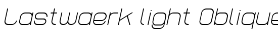 Lastwaerk light Oblique - Download Thousands of Free Fonts at FontZone.net