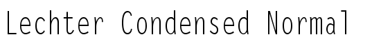 Lechter Condensed Normal - Download Thousands of Free Fonts at FontZone.net