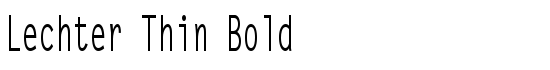 Lechter Thin Bold - Download Thousands of Free Fonts at FontZone.net