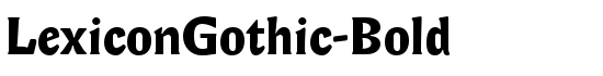 LexiconGothic-Bold - Download Thousands of Free Fonts at FontZone.net