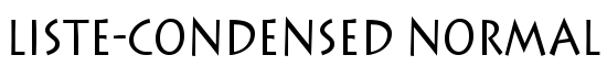 Liste-Condensed Normal - Download Thousands of Free Fonts at FontZone.net