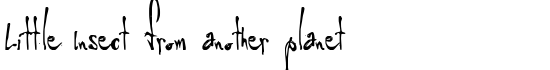 Little Insect from another planet - Download Thousands of Free Fonts at FontZone.net