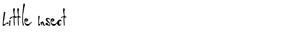 Little Insect - Download Thousands of Free Fonts at FontZone.net