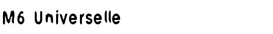 M6 Universelle - Download Thousands of Free Fonts at FontZone.net