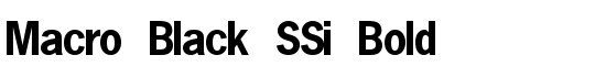 Macro Black SSi Bold - Download Thousands of Free Fonts at FontZone.net