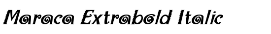 Maraca Extrabold Italic - Download Thousands of Free Fonts at FontZone.net
