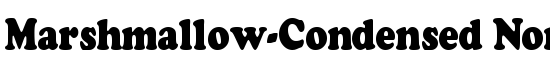 Marshmallow-Condensed Normal - Download Thousands of Free Fonts at FontZone.net