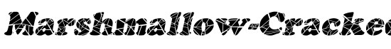 Marshmallow-Cracked Italic - Download Thousands of Free Fonts at FontZone.net