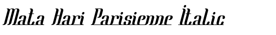 Mata Hari Parisienne Italic - Download Thousands of Free Fonts at FontZone.net