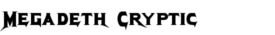Megadeth Cryptic - Download Thousands of Free Fonts at FontZone.net