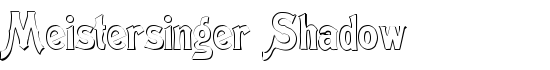 Meistersinger Shadow - Download Thousands of Free Fonts at FontZone.net