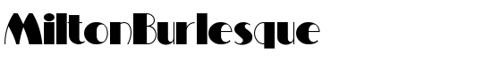 MiltonBurlesque - Download Thousands of Free Fonts at FontZone.net