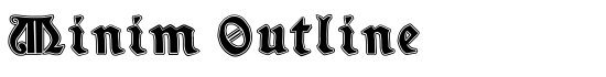 Minim Outline - Download Thousands of Free Fonts at FontZone.net